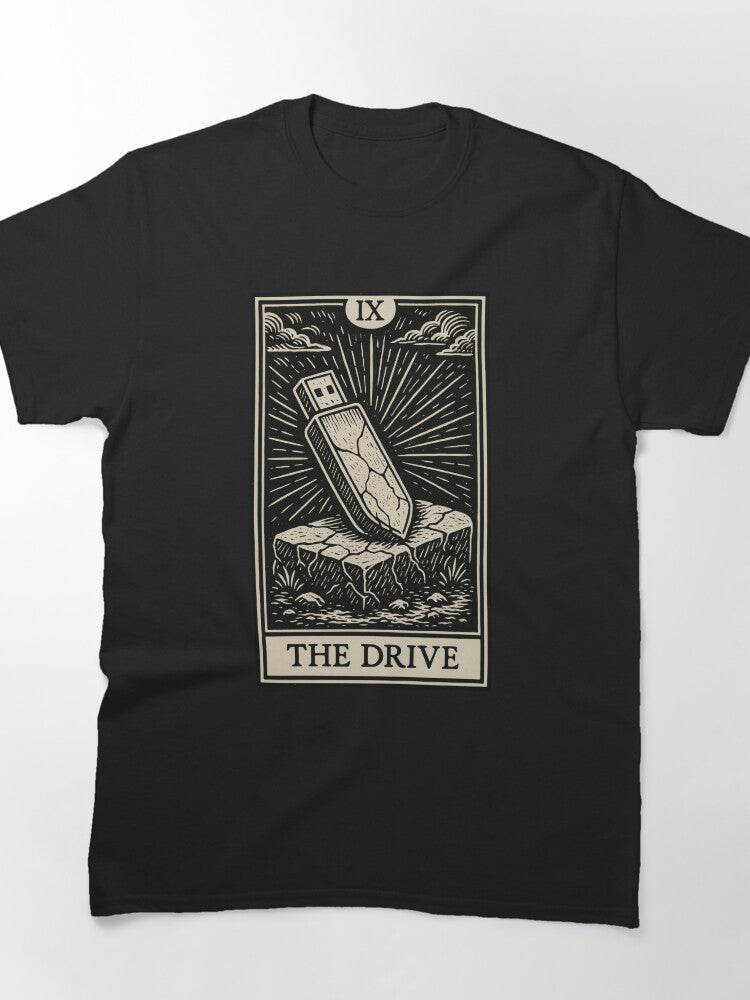 The Drive – Datahoarder USB Tarot Card Classic T-Shirt